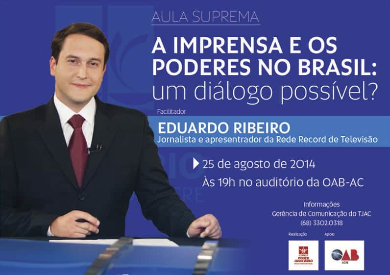 TJ/AC promove Aula Suprema com jornalista da Rede Record 2 Print