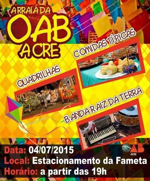 OAB/AC promove arraial no estacionamento da Fameta