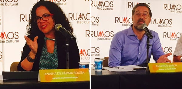 Itaú Cultural lança Rumos 2015/2016 com R$ 15 milhões para projetos 2 Aninha de Fátima, gerente de comunicação, e Eduardo Saron, diretor do Itaú Cultural
