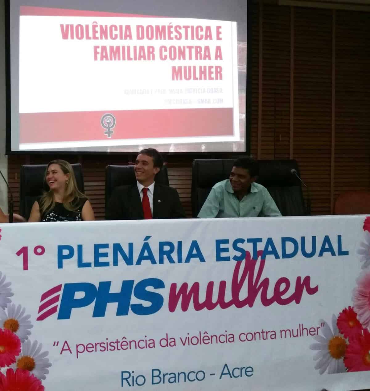 PHS realiza plenária para debater ações de combate à violência contra a mulher 2 Evento contou com a participação do presidente do PHS